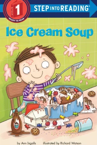 ice-cream-soup-step-into-reading-by-ann-ingalls-paperback